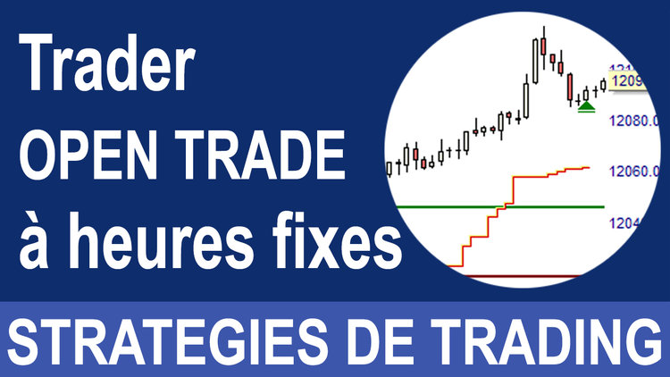 strategie-Open-Trade-heures-fixes-WHS.jpg